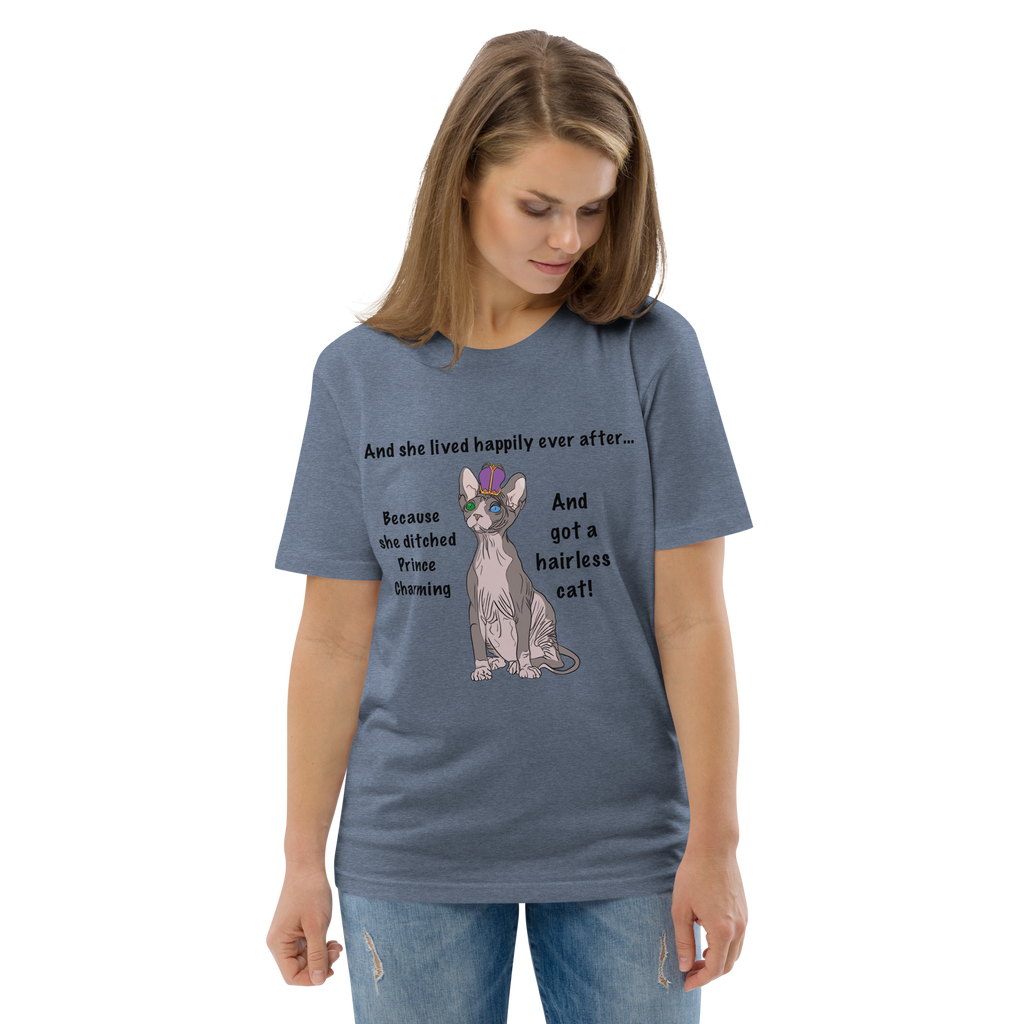 "DITCHED PRINCE CHARMING & GOT A SPHYNX CAT" ECO TEE