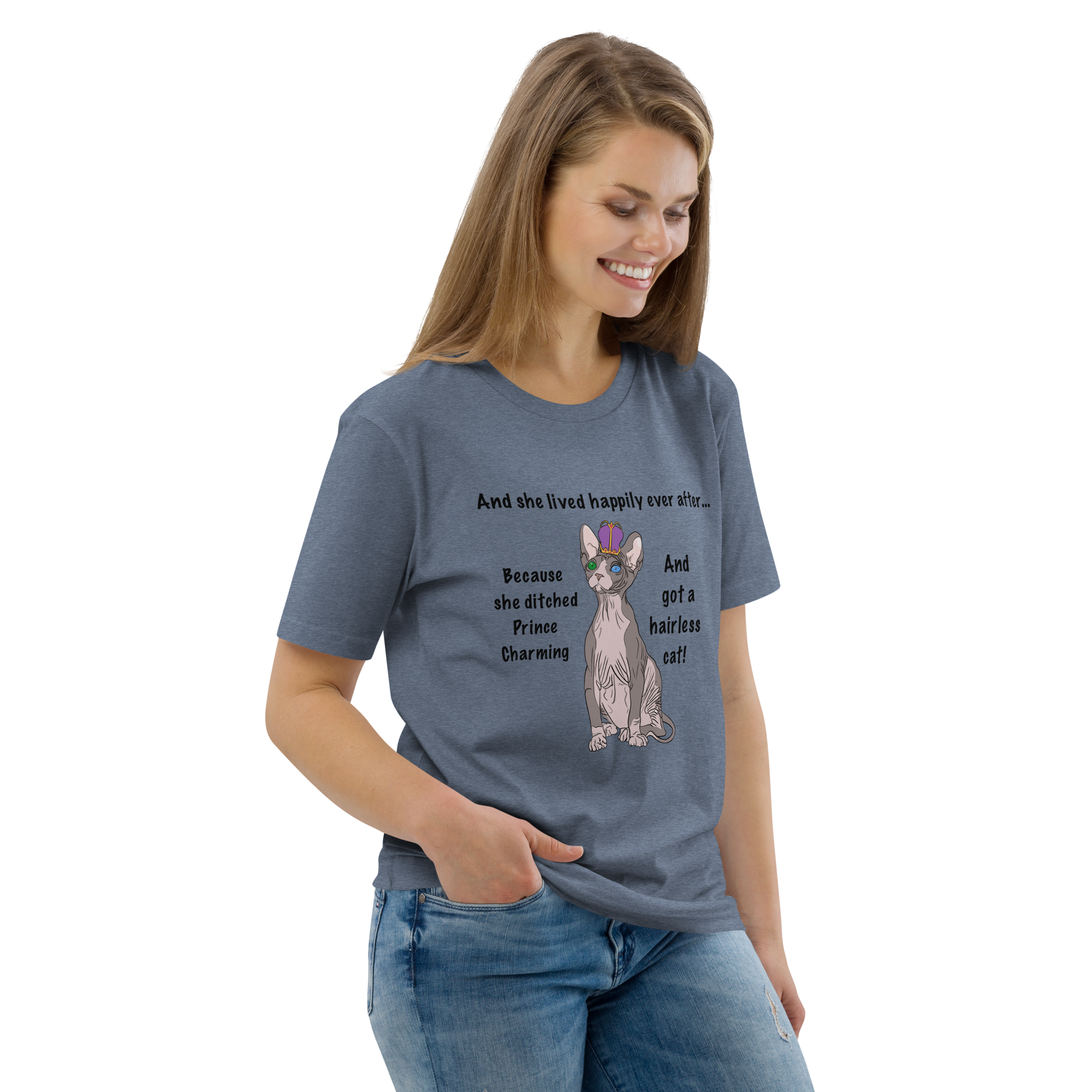 "DITCHED PRINCE CHARMING & GOT A SPHYNX CAT" ECO TEE