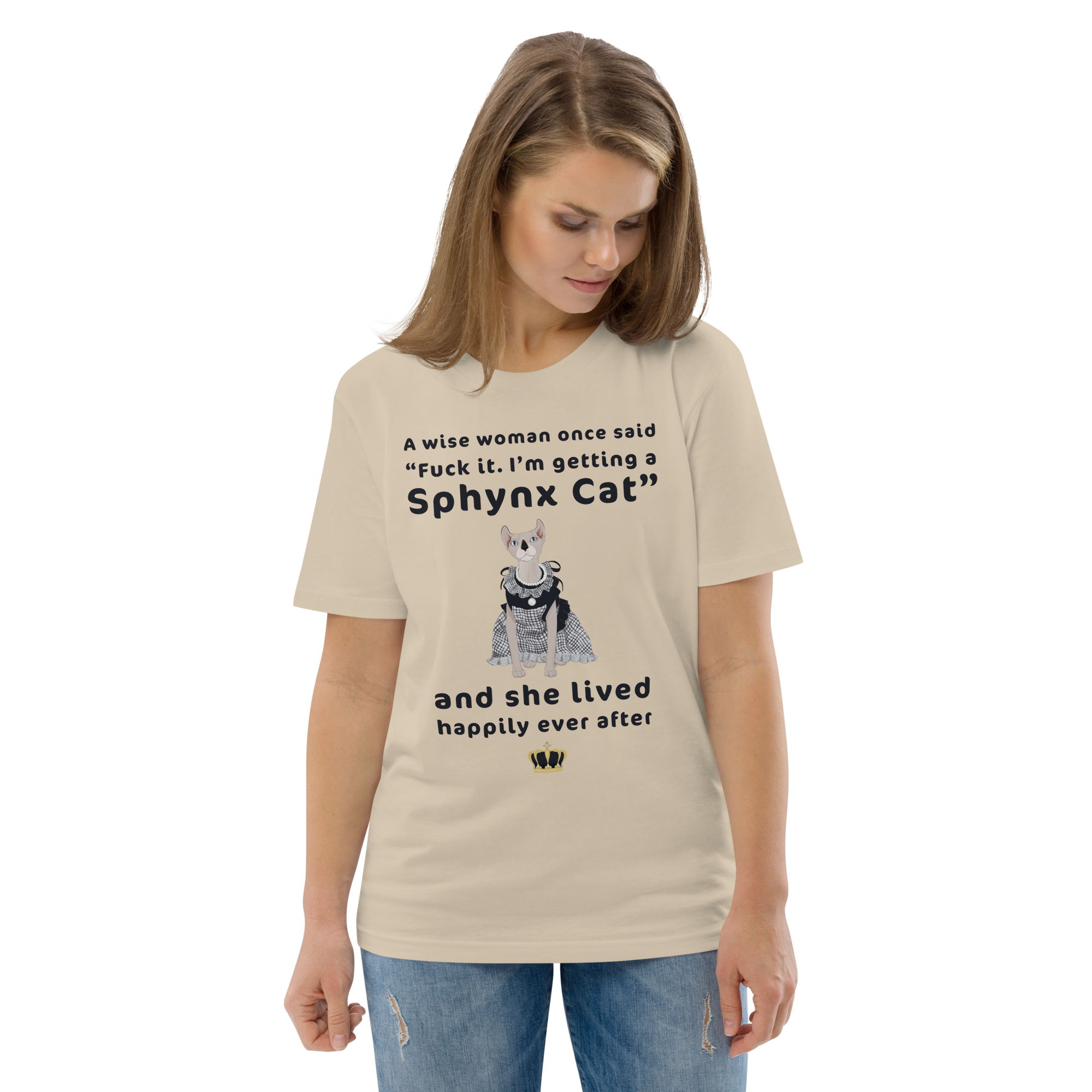 "FUCK IT - I'M GETTING A SPHYNX CAT" ECO TEE