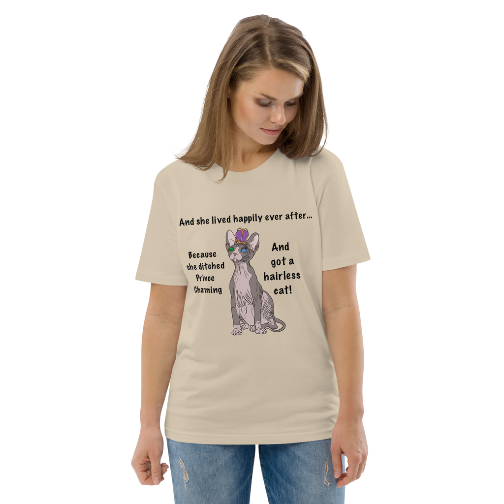 "DITCHED PRINCE CHARMING & GOT A SPHYNX CAT" ECO TEE