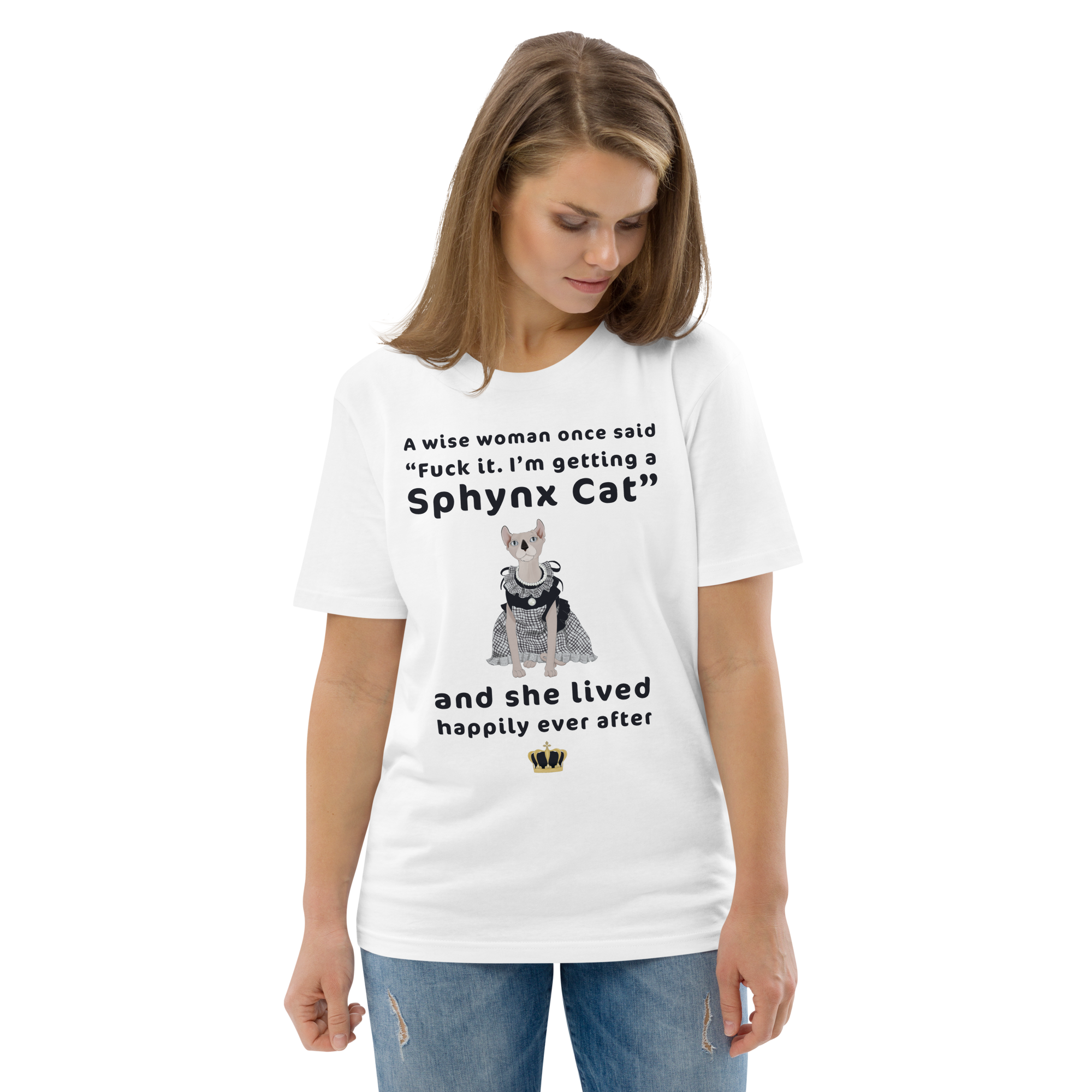 "FUCK IT - I'M GETTING A SPHYNX CAT" ECO TEE