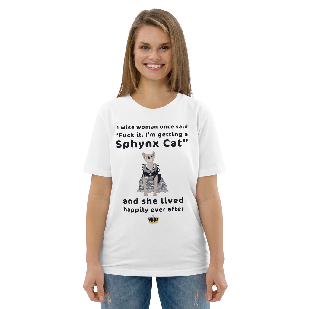 "FUCK IT - I'M GETTING A SPHYNX CAT" ECO TEE